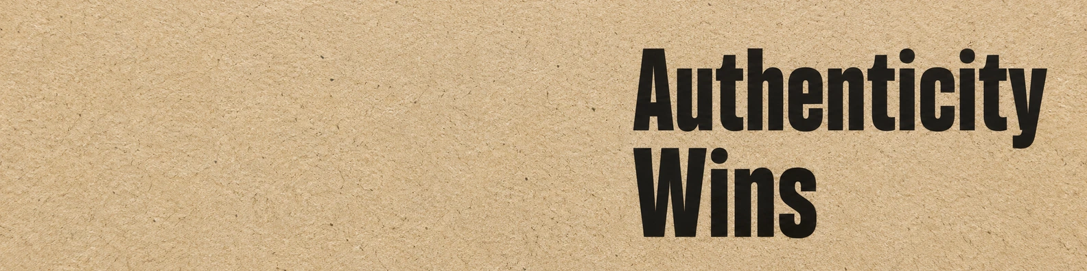 Authenticity Wins quote LinkedIn banner for a professional profile
